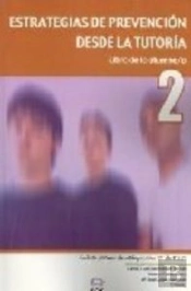 Estrategias De Prevención Desde La Tutoría. Libro Del Alumno/A - 2