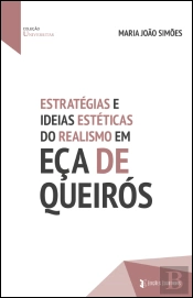 Estratégias e Ideias Estéticas do Realismo em Eça de Queiroz