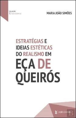 Bertrand.pt - Estratégias e Ideias Estéticas do Realismo em Eça de Queiroz