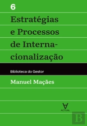 Estratégias E Processos De Internacionalização - Vol Vi