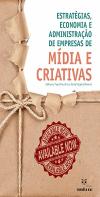 Estratégias, Economia e Administração de Empresas de Mídia e Criativas
