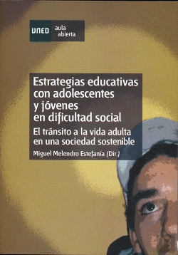 Bertrand.pt - Estrategias Educativas Con Adolescentes Y Jóvenes En Dificultad Social. El Tránsito A La Vida Adulta