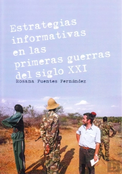 Bertrand.pt - Estrategias Informativas En Las Primeras Guerras Del Siglo Xxi