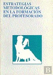 Estrategias Metodológicas En La Formación Del Profesorado