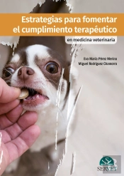 Estrategias Para Fomentar El Cumplimiento Terapéutico En Medicina Veterinaria