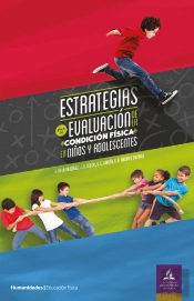 Estrategias Para La Evaluación De La Condición Física En Niños Y Adolescentes