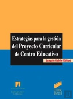 Bertrand.pt - Estrategias Para La Gestión Del Proyecto Curricular De Centro Educativo
