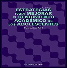 Estrategias Para Mejorar El Rendimiento Academico De Los Adolescentes