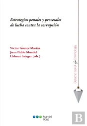 Estrategias Penales Y Procesales De Lucha Contra La Corrupción