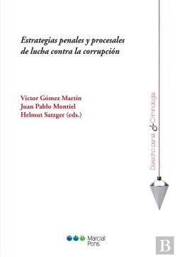 Bertrand.pt - Estrategias Penales Y Procesales De Lucha Contra La Corrupción