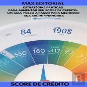 Estratégias Práticas Para Aumentar Seu Score De Crédito