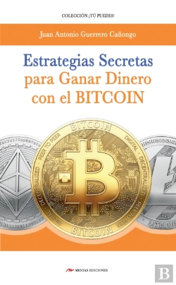 Bertrand.pt - Estrategias Secretas Para Ganar Dinero Con El Bitcoin