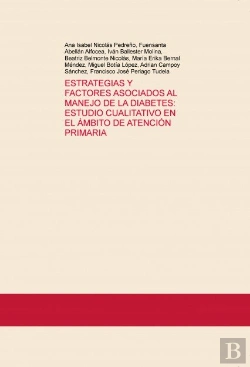 Bertrand.pt - Estrategias Y Factores Asociados Al Manejo De La Diabetes: Estudio Cualitativo En El Ámbito De Atenc