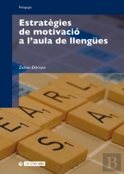 Estratègies De Motivació A L'Aula De Llengües