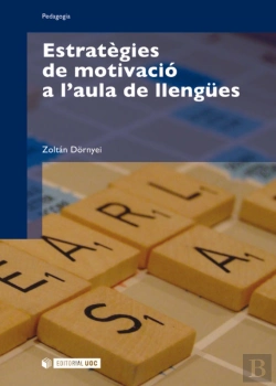 Bertrand.pt - Estratègies De Motivació A L'Aula De Llengües