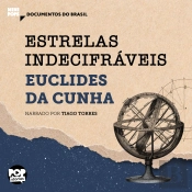 Estrelas Indecifráveis: Trechos Selecionados De 'À Margem Da História'