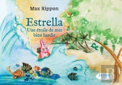 Estrella Une Étoile De Mer Bien Hardie