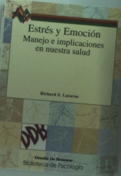 Estrés Y Emoción. Manejo E Implicaciones En Nuestra Salud