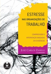 Estresse nas Organizacoes de Trabalho