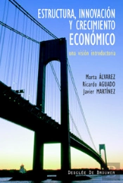 Estructura, Innovación Y Crecimiento Económico