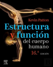 Estructura Y Función Del Cuerpo Humano (16ª Ed.)