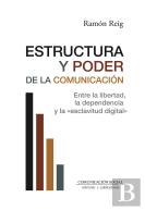 Estructura Y Poder De La Comunicacion