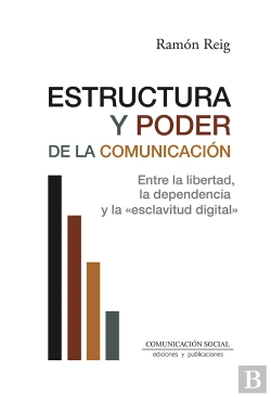 Bertrand.pt - Estructura Y Poder De La Comunicacion