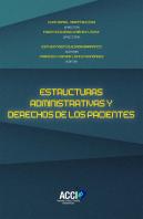 Estructuras Administrativas Y Derechos De Los Pacientes