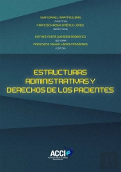 Estructuras Administrativas Y Derechos De Los Pacientes
