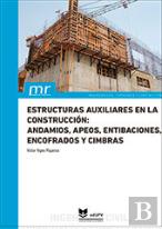 Estructuras Auxiliares En La Construccion Andamios, Apeos,