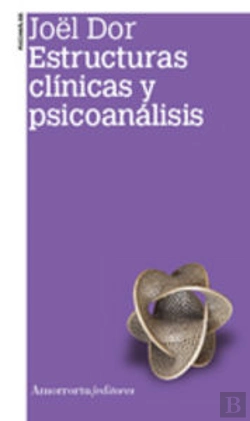 Bertrand.pt - Estructuras Clinicas Y Psicoanalisis 