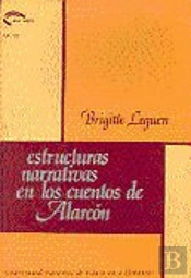 Estructuras Narrativas En Los Cuentos De Alarcón