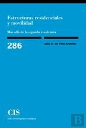 Estructuras Residenciales Y Movilidad: Más Allá De La Segunda Residencia