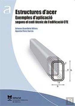Bertrand.pt - Estructures D'Acer. Exemples D'Aplicació Segons El Codi Tècnic De L'Edificació Cte