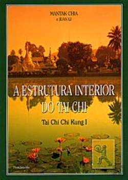 Bertrand.pt - Estrutura Interior do Tai Chi