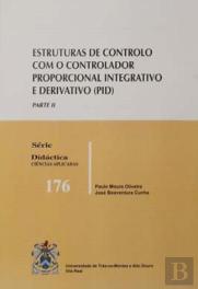 Estruturas de Controlo com o Controlador Proporcional Integrativo e Derivativo - Parte II