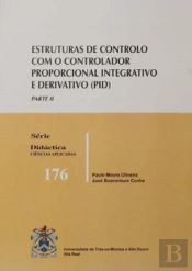 Estruturas de Controlo com o Controlador Proporcional Integrativo e Derivativo - Parte II