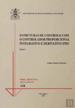 Bertrand.pt - Estruturas de Controlo Com o Controlador Proporcional Integrativo e Derivativo