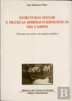 Estruturas Sociais e Práticas Simbólico-Ideológicas nos Campos