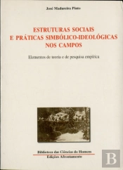 Estruturas Sociais e Práticas Simbólico-Ideológicas nos Campos