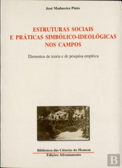 Bertrand.pt - Estruturas Sociais e Práticas Simbólico-Ideológicas nos Campos