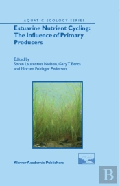 Estuarine Nutrient Cycling: The Influence Of Primary Producers