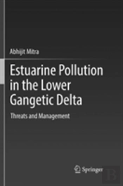 Estuarine Pollution In The Lower Gangetic Delta