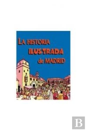 Estuche La Historia Ilustrada De Madrid