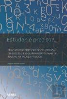 Estudar é Preciso?...