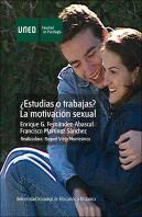 ¿Estudias O Trabajas? La Motivación Sexual