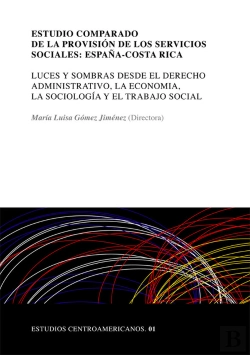 Bertrand.pt - Estudio Comparado De La Provisión De Los Servicios Sociales: España-Costa Rica