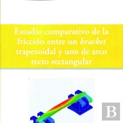 Estudio Comparativo De La Fricción Entre Un Bracket Trapezoidal Y Uno De Arco Recto Rectangular