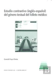 Estudio Contrastivo (Inglés-Español) Del Género Textual Del Folleto Médico