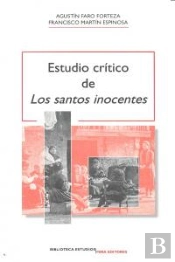 Estudio Crítico De 'Los Santos Inocentes'